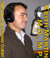 Veteran Member of Parliament, Keith Martin also a physician joins the Wisequacks for some advice on tanning and eyebrow plucking